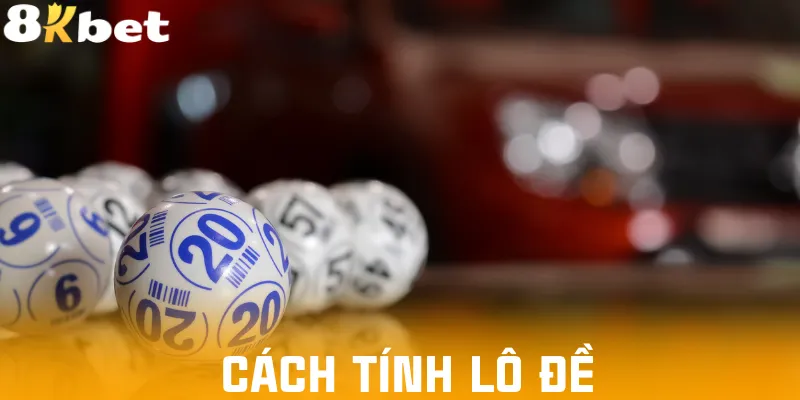 cach-tinh-lo-de