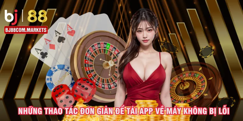 nhung-thao-tac-don-gian-de-tai-app-ve-may-khong-bi-loi